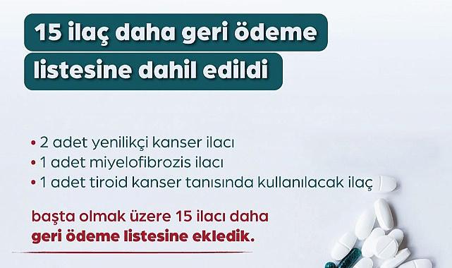 15 Kanser İlacı Daha Geri Ödeme Listesinde!