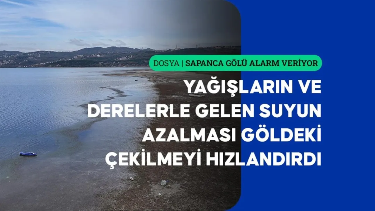 2026’da Sapanca gölü için eylem planı hayata geçecek