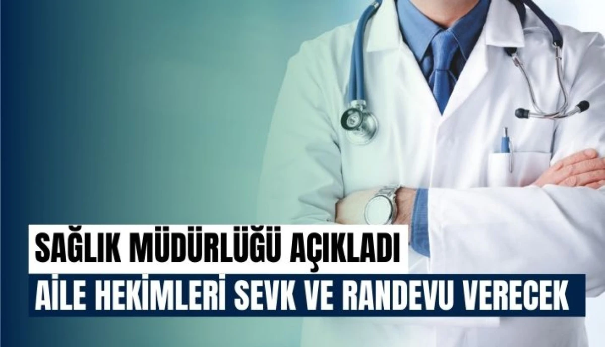 Aile Hekimlerinden Hastane Randevusu Dönemi
