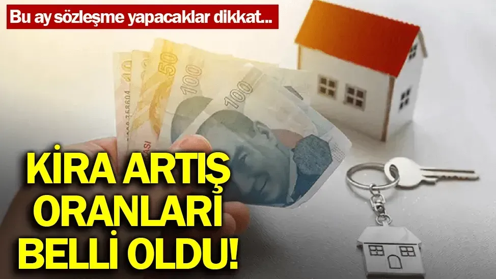 Aralık 2025'te kira artış oranı belli oldu
