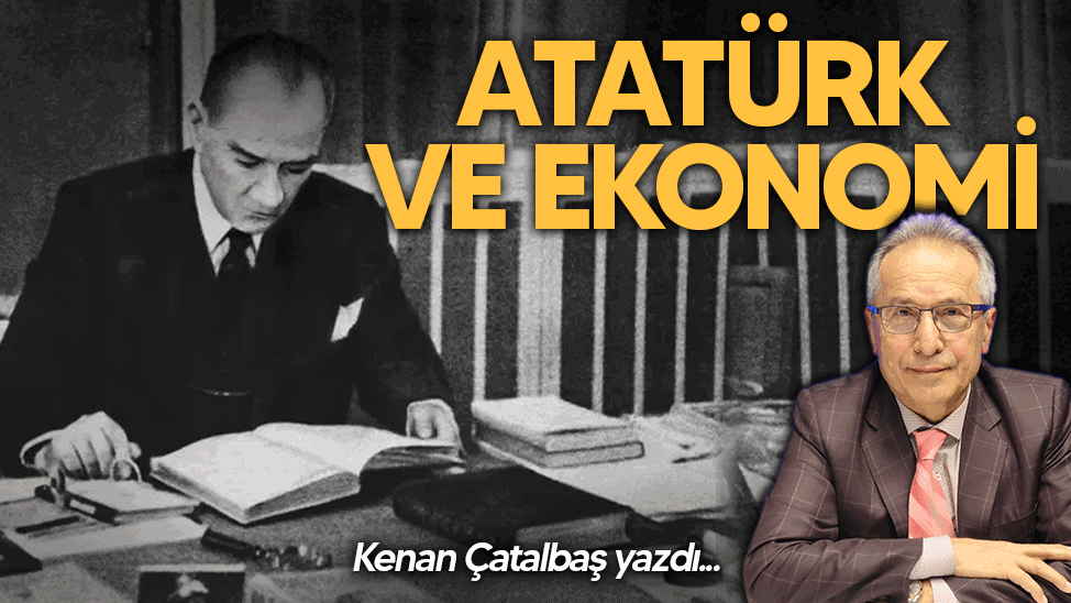 Atatürk ve ekonomi