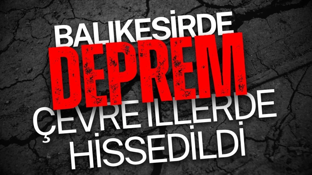 Balıkesirde Deprem