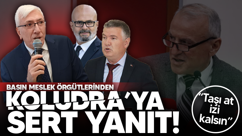 Basın meslek örgütlerinden Şaban Koludra’ya sert yanıt!