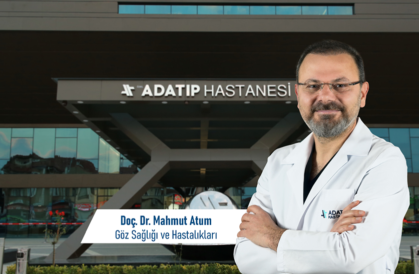 Doç. Dr. Mahmut Atum, Özel Adatıp Hastanesi Göz Hastalıkları Bölümünde Göreve Başladı