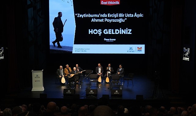 Ercişli usta Âşık Ahmet Poyrazoğlu’na, Zeytinburnu Kültür Sanat'ta vefa programı yapıldı