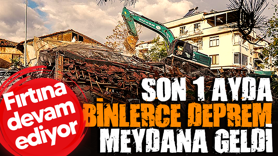 Fırtına devam ediyor: Son 1 ayda binlerce deprem meydana geldi!