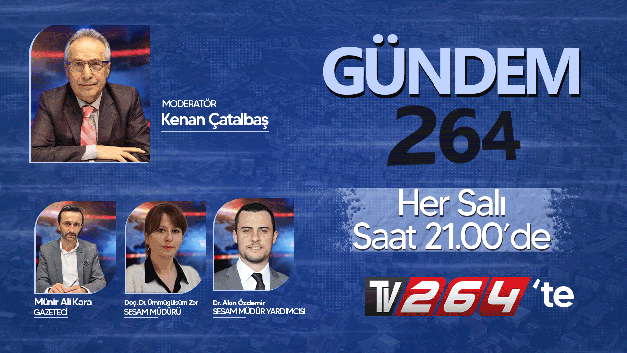 Gündem 264'ün gündemi: Sosyal ve ekonomik açıdan Sakarya