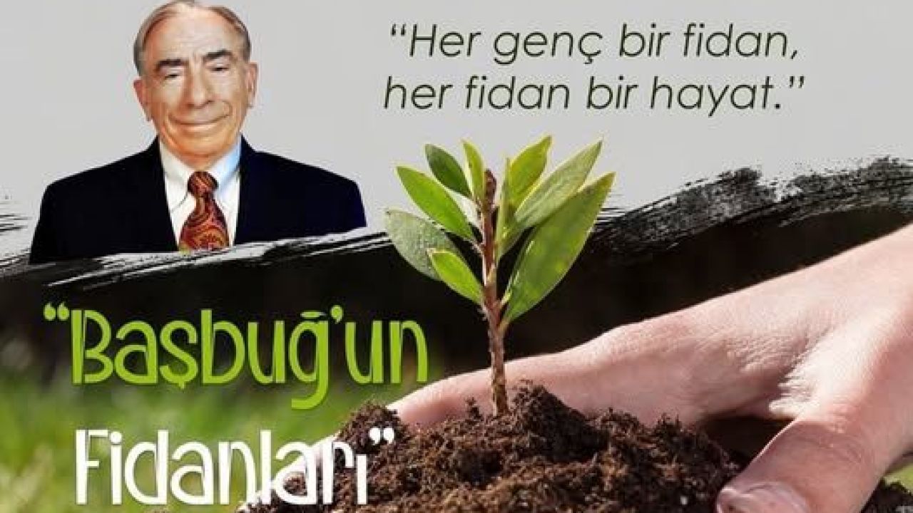 Her genç bir fidan, her fidan bir hayat
