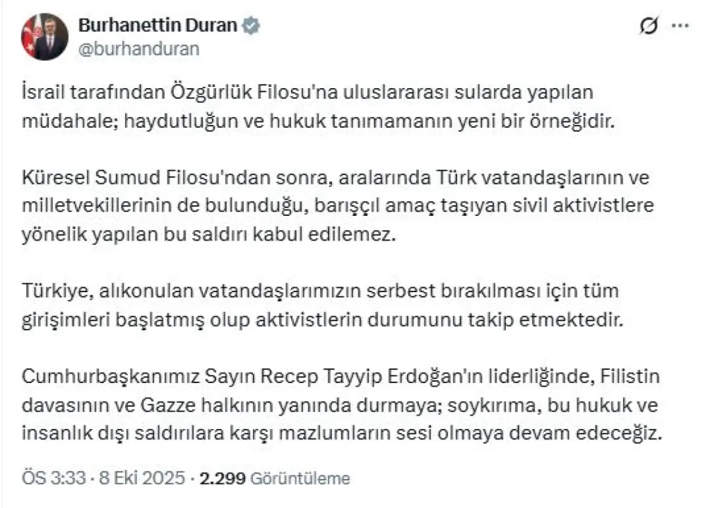 İletişim Başkanı Duran: Özgürlük Filosu'na müdahale, haydutluğun yeni bir örneğidir
