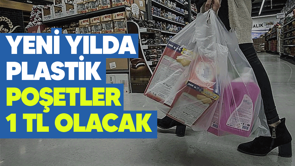 Marketlerdeki plastik poşetlerin fiyatına zam geldi!