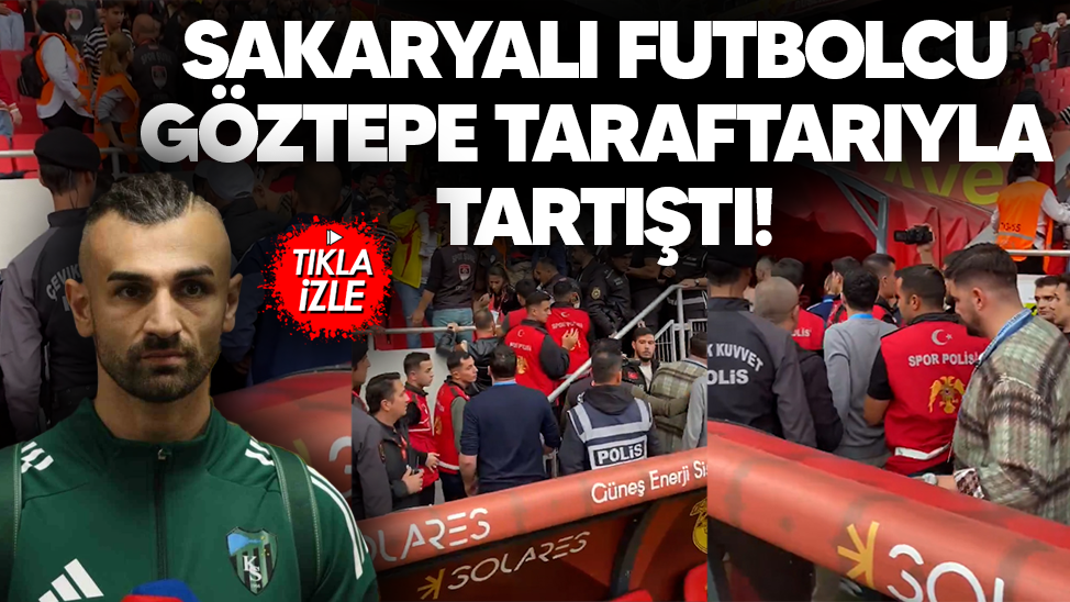 Sakaryalı futbolcu Göztepe taraftarıyla tartıştı!