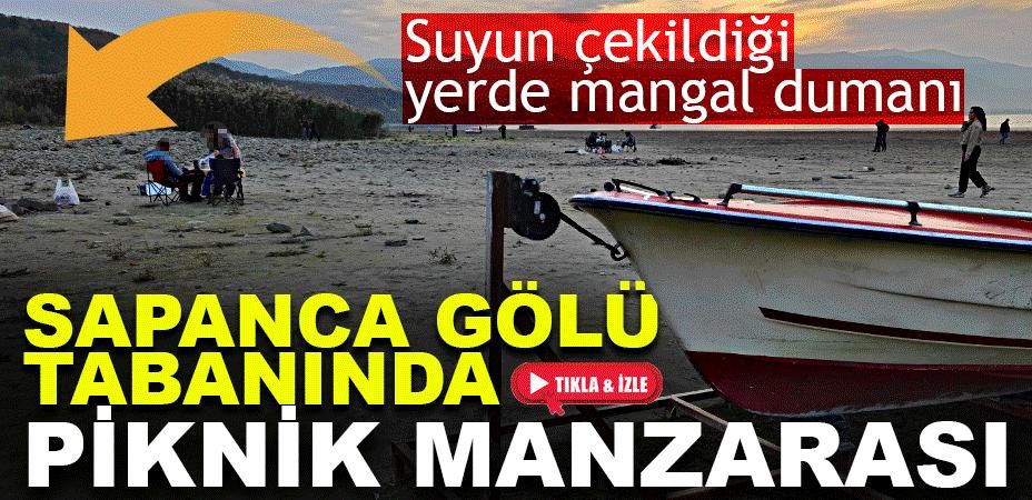 Sapanca Gölü tabanında piknik manzarası: Suyun çekildiği yerde mangal dumanı