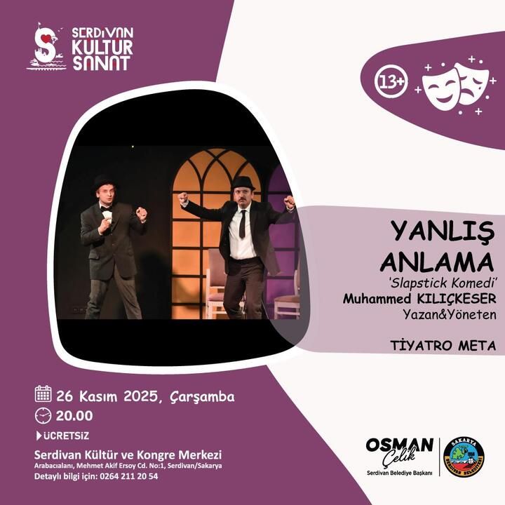 Serdivan’da “Yanlış Anlama” tiyatro oyunu sahne alacak