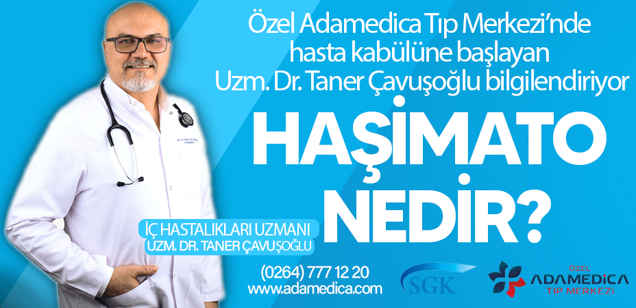 Uzm. Dr. Taner Çavuşoğlu haşimato hastalığı hakkında bilgiler verdi