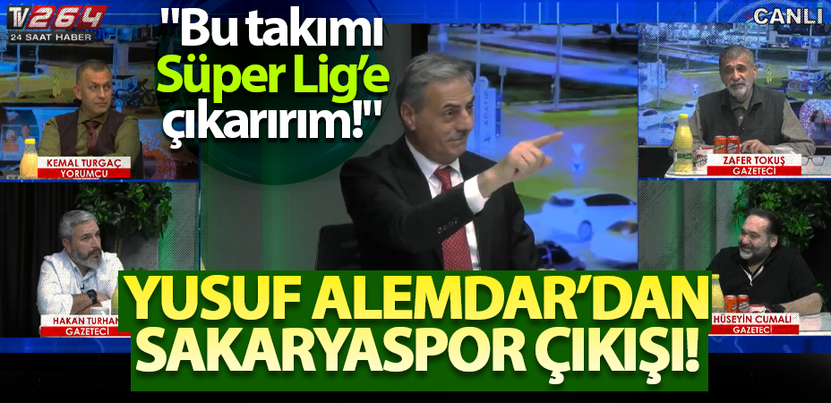Yusuf Alemdar’dan Sakaryaspor çıkışı: "Bu takımı Süper Lig’e çıkarırım!"